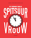 Het handboek voor de spitsuurvrouw (POD) - Sara van Wesenbeeck (ISBN 9789401454896)