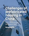 Challenges of -­prefabricated housing in China - Hongjuan Wu (ISBN 9789463664622)