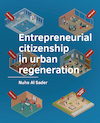 Entrepreneurial citizenship in urban regeneration - Nuha Al Sader (ISBN 9789463667487)