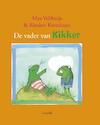 De vader van Kikker - Max Velthuijs, Rindert Kromhout (ISBN 9789025869755)