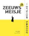 Zeeuws Meisje #vrijheid #gelijkheid #broederschap - Rem van den Bosch (ISBN 9789083022758)