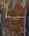 Richard van den Dool - Schilderijen - Gerrit Willems, Gijsbert van der Wal (ISBN 9789462624269)
