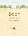 Beer en het fluisteren van de wind - Marianne Dubuc (ISBN 9789045126197)