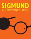 Sigmund drieentwintigste sessie - Peter de Wit (ISBN 9789076168876)