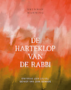 Harteklop van de Rabbi, De - Brennan Manning (ISBN 9789059992153)
