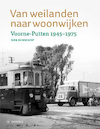 Van weilanden naar woonwijken - Bob Benschop (ISBN 9789462583245)