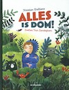 Alles is dom! - Kristien Dieltiens (ISBN 9789462916708)