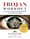 Trojan Workout - Martijn Bos (ISBN 9781942812166)