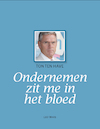 Ton ten Have 'Ondernemen zit me in het bloed' - Leo Traas (ISBN 9789491183034)