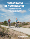 Fietsen langs de Nederlandse kust - Ad Snelderwaard (ISBN 9789038928883)