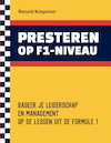 PRESTEREN OP F1-NIVEAU (e-Book) - Ronald Koopman (ISBN 9789493277564)