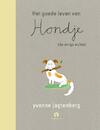 Het goede leven van Hondje de enige echte - Yvonne Jagtenberg (ISBN 9789047624004)