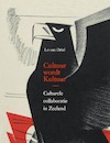 Cultuur wordt Kultuur - Lo van Driel (ISBN 9789079875849)