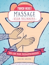 Massage voor beginners - Rachel Beider (ISBN 9789401304207)