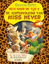 Reis door de Tijd 11 - De achtervolging van Miss Never - Geronimo Stilton (ISBN 9789085925248)