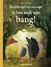 Ik ben toch niet bang! - Britta Teckentrup (ISBN 9789089674029)