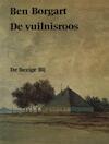 De vuilnisroos (e-Book) - Ben Borgart (ISBN 9789023467410)