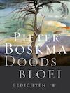 Doodsbloei - Pieter Boskma (ISBN 9789023498551)