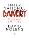 International Bakery - David Nolens (ISBN 9789403138206)