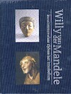 Willy van der Mandele - Caroline van der Mandele, Josine van der Manderle (ISBN 9789462623286)