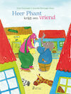 Heer Phant krijgt een vriend - Guus Houtzager (ISBN 9789081882644)