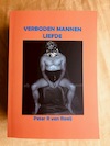 VERBODEN MANNEN LIEFDE - Peter R van Raaij (ISBN 9789083141503)