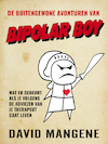 De buitengewone avonturen van Bipolar Boy - David Mangene (ISBN 9789400513372)