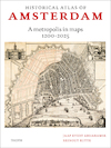 New historical atlas of Amsterdam - Jaap Evert Abrahamse, Reinout Rutte (ISBN 9789068688481)