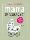 Mama ontzwangert - Susanne Mullenders (ISBN 9789082145502)