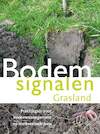 Bodemsignalen Grasland - Nick van Eekeren, Bert Philipsen, Jan Bokhorst, Coen ter Berg (ISBN 9789087402433)