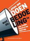 Laten we DOEN wat de BEDOELING is - Ferd Van den Eerenbeemt, Joke Middelbeek (ISBN 9789403631998)