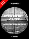 Leven en dood op zee - nieuwe uitgave - Luc Vanhixe (ISBN 9789403661803)