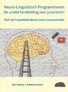 Neuro-Linguïstisch Programmeren, de unieke handleiding voor jouw brein! - Alex Peeters & Marleen Devisch (ISBN 9789403672120)