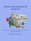 Joeri en de ferdwûne diamant. - Pieter Harmsma (ISBN 9789403679655)