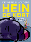 De wereld volgens Hein de Kort 5 - Hein De Kort (ISBN 9789089882936)