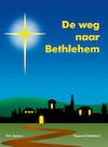 De weg naar Bethlehem - Felix Sperans (ISBN 9789491826436)