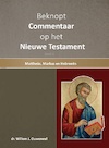 Beknopt commentaar op het Nieuwe Testament deel 4 - Willem Ouweneel (ISBN 9789059992139)