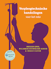 Verpleegtechnische handelingen voor het mbo 4 met MyLab NL toegangscode - Paulien Knol, Willemijn Pouwelsen-Jansen, Ingrid Cleven (ISBN 9789043038911)
