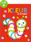 Mijn allereerste kleurboek (Ik kleur): Kleuren (ISBN 9789403233079)
