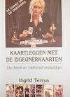 Kaartleggen met zigeunerkaarten - Ingrid Terryn (ISBN 9789072189080)