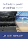 Cadeautje verpakt in prikkeldraad - Anja Jongkind, Greet Vonk (ISBN 9789083076744)