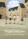 Vergeet mij niet - Janny van der Molen (ISBN 9789021682471)