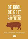 De kool, de geit en het mestbeleid - Leo Lamers (ISBN 9789077824146)