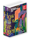 Biennale Architettura 2021 - How will we live together - Hashim Sarkis (ISBN 9788836648597)