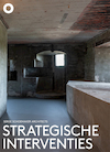 Fort Hoofddorp: Strategische interventies - Kirsten Hannema, Hans Ibelings, Jolanthe Kugler (ISBN 9789492058119)