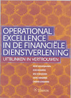 Operational excellence in de financiele dienstverlening (ISBN 9789059721029)