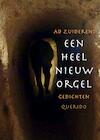 Een heel nieuw orgel (e-Book) - Ad Zuiderent (ISBN 9789021400785)