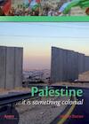 Palestine - Hatem Bazian (ISBN 9789074897815)