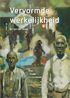 Ed van der Kooy - Vervormde werkelijkheid - Ed van der Kooy, Floortje van der Kooy, Kees Verbeek (ISBN 9789062167814)