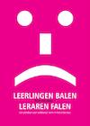 Leerlingen balen, leraren falen - Evert Hatzmann (ISBN 9789081572019)